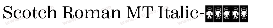 Scotch Roman MT Italic字体转换